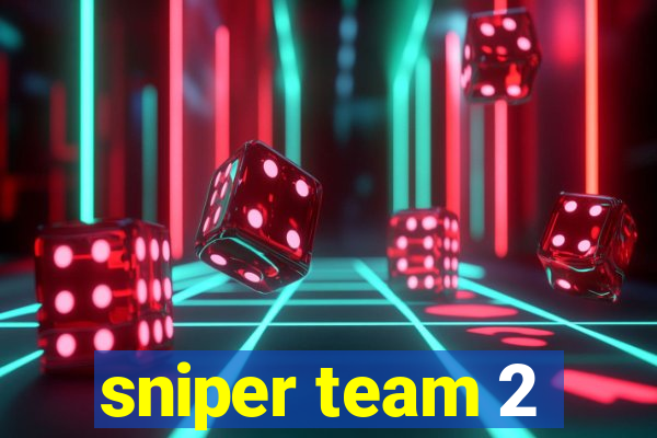 sniper team 2